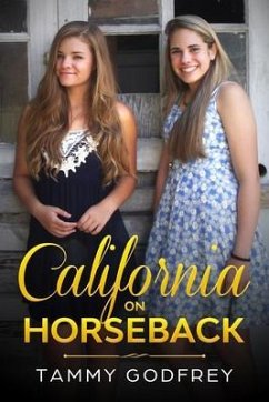 California on Horseback - Graham Series Book One (eBook, ePUB) - Godfrey, Tammy