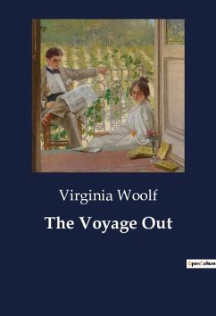 The Voyage Out - Woolf, Virginia