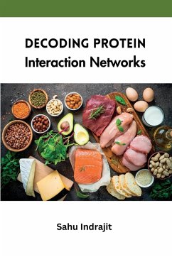 Decoding Protein Interaction Networks - Indrajit, Sahu