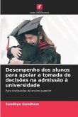 Desempenho dos alunos para apoiar a tomada de decisões na admissão à universidade