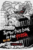 Throw This Book In The Trash (eBook, ePUB)