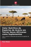 Valor Nutritivo de Espécies de Acácia em Terras Secas Africanas como Suplementos