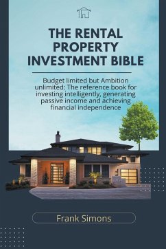 The Rental Property Investment Bible - Simons, Frank