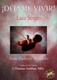 ¡Déjame Vivir! (eBook, ePUB)