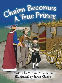 Chaim Becomes a True Prince - Yerushalmi, Miriam