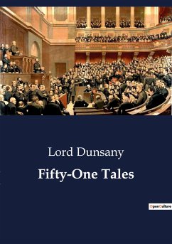 Fifty-One Tales - Dunsany, Lord