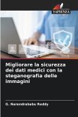 Migliorare la sicurezza dei dati medici con la steganografia delle immagini