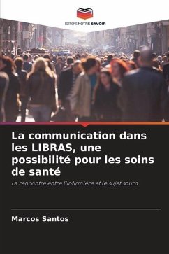 La communication dans les LIBRAS, une possibilité pour les soins de santé - Santos, Marcos