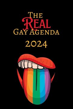 The Real Gay Agenda 2024 - Samletsky, Stephen