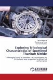 Exploring Tribological Characteristics of Sputtered Titanium Nitride