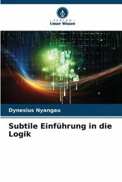 Subtile Einführung in die Logik - Nyangau, Dynesius