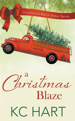 A Christmas Blaze - Hart, Kc