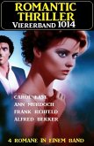 Romantic Thriller Viererband 1014 (eBook, ePUB)