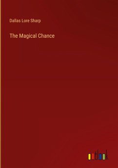 The Magical Chance - Sharp, Dallas Lore