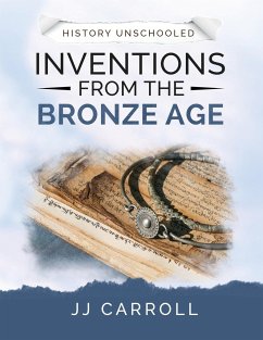 Inventions From the Bronze Age - Carroll, Jj