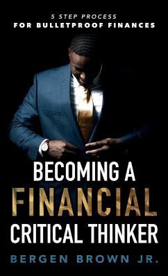 Becoming a Financial Critical Thinker - Brown, Bergen