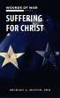 Suffering for Christ: Wounds of War... - Bild 1