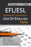 EFL/ESL Intermediate To Advanced Use Of English Tests (eBook, ePUB)