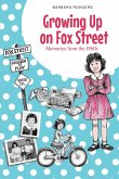 Growing Up on Fox Street (eBook, ePUB)