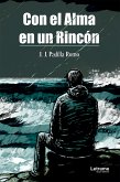 Con el alma en un rincón (eBook, ePUB)