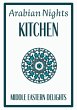 Arabian Nights Kitchen: Middle Eastern... - Bild 1