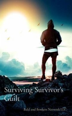 Surviving Survivor's Guilt (eBook, ePUB) - Frandsen, Dakota
