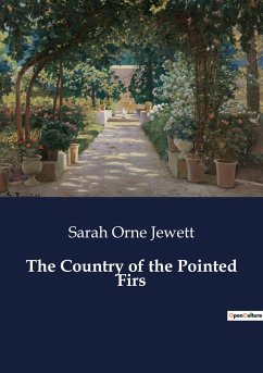 The Country of the Pointed Firs - Jewett, Sarah Orne