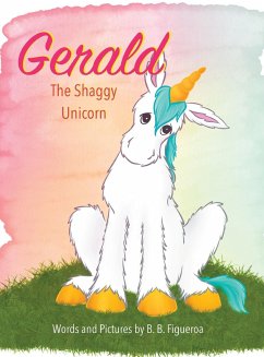 Gerald the Shaggy Unicorn - Figueroa, B. B.