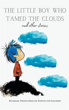 The Little Boy who Tamed the Clouds and Other Stories - Books, Coledown Bilingual