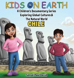 Kids On Earth A Children's Documentary Series Exploring Human Culture & The Natural World - Chile - David, Sensei Paul