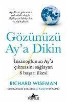 Gözünüzü Aya Dikin - Wiseman, Richard