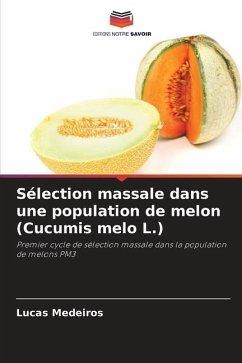 Sélection massale dans une population de melon (Cucumis melo L.) - Medeiros, Lucas