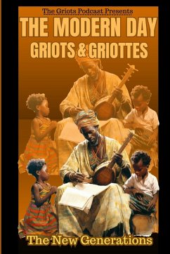 The Modern Day Griots & Griottes: The Next Generation - Piesie, Kofi