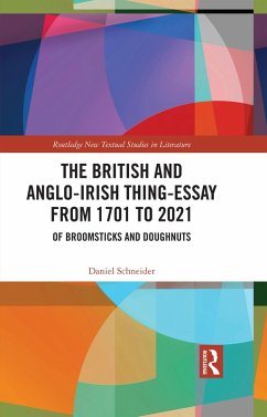 The British and Anglo-Irish Thing-Essay from 1701 to 2021 (eBook, PDF) - Schneider, Daniel