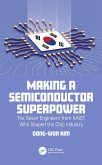 Making a Semiconductor Superpower (eBook, ePUB)