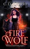Fire Wolf (Witch Shifter Clan, #1) (eBook, ePUB)