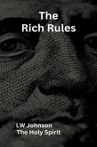 The Rich Rules (eBook, ePUB)