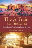 A Train to Sedona (eBook, ePUB)