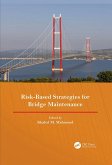 Risk-Based Strategies for Bridge Maintenance (eBook, ePUB)