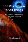 The Restoration of All Things (eBook, ePUB)