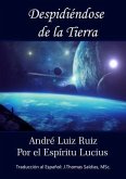 Despidiéndose de la Tierra (eBook, ePUB)
