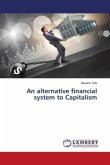An alternative financial system to Capitalism