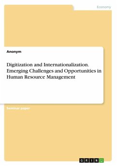 Digitization and Internationalization. Emerging Challenges and Opportunities in Human Resource Management