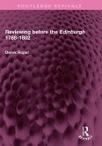 Reviewing before the Edinburgh 1788-1802 (eBook, PDF)
