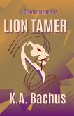 Lion Tamer (The Charlemagne Files) (eBook, ePUB)