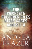 The Complete Falconer Files Brief Cases Books 1 - 8 (The Falconer Files - Brief Cases) (eBook, ePUB)