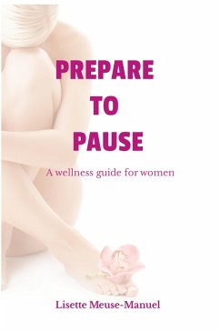 Prepare to Pause (eBook, ePUB) - Meuse-Manuel, Lisette