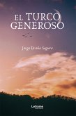 El turco generoso (eBook, ePUB)