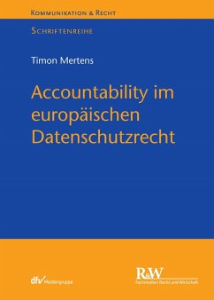 Accountability im europäischen Datenschutzrecht (eBook, PDF) - Mertens, Timon