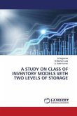 A STUDY ON CLASS OF INVENTORY MODELS WITH TWO LEVELS OF STORAGE